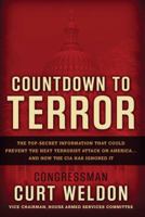 Countdown to Terror: The Top-Secret Information that Could Prevent the Next Terrorist Attack on America... and How the CIA has Ignored it 0895260050 Book Cover