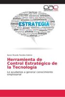 Herramienta de Control Estratégico de la Tecnología 620214596X Book Cover