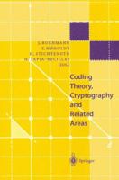 Coding Theory, Cryptography and Related Areas: Proceedings of an International Conference on Coding Theory, Cryptography and Related Areas, held in Guanajuato, in April 1998 3540662480 Book Cover