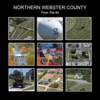 Northern Webster County from the Air 0982480180 Book Cover