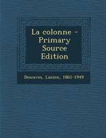 La Colonne 3967874680 Book Cover