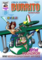 Burrito Adventurer 1: 201st Squadron - WWII Mexican Expeditionary Air Force 1977754813 Book Cover