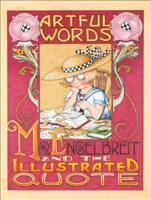 Artful Words: Mary Engelbreit and the Illustrated Quote 0740760017 Book Cover