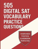 505 Digital SAT Vocabulary Practice Questions B0FHKYNFWC Book Cover