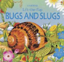 Bugs and Slugs (Life-the-Flap Learners Series) 0746027737 Book Cover