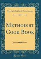 Methodist Cook Book 1013772288 Book Cover