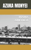 MAMA AMERICA B09FNR1J3R Book Cover
