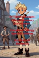 Ty "Turbo" Knight: A Revolutionary Encounter Omnibus Trilogy Special Edition B0FQHXC23Z Book Cover