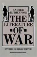 The Literature of War: Studies in Heroic Virtue 0333441613 Book Cover