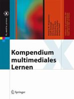 Kompendium multimediales Lernen (X.media.press) (German Edition) 3540372253 Book Cover