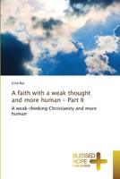 A faith with a weak thought and more human - Part II 6204187961 Book Cover