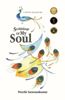 Scribblings Of My Soul: A Poetry Collection 1088001998 Book Cover