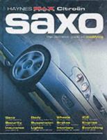 Citroen Saxo: The Definitive Guide to Modifying (Haynes "MaxPower") 1859609082 Book Cover