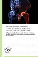 Statut Osseux Des Patientes Traite Es Par Anti-Aromatase 3841623905 Book Cover