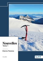 Nouvelles - Tome 1 B0CY4HZ15S Book Cover