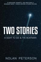 Two Stories: A Sight to See & The Boatman 1091199108 Book Cover