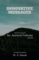 INNOVATIVE MESSAGES B0GVKMT4V7 Book Cover