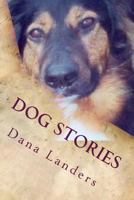 Dog Stories 1494850753 Book Cover