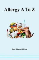 Allergy A to Z 0954243927 Book Cover