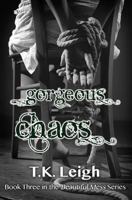 Gorgeous Chaos 1499198825 Book Cover