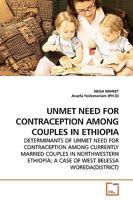 Unmet Need for Contraception Among Couples in Ethiopia 3639186117 Book Cover