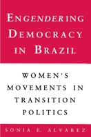 Engendering Democracy in Brazil 0691023255 Book Cover