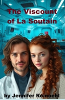 The Viscount of La Soutain (Upsilon Andromedae Serial Novels) B0DQYQT46P Book Cover