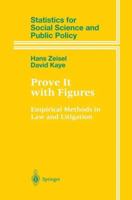 Prove It with Figures: Empirical Methods in Law and Litigation 1461273005 Book Cover