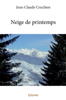 Neige de printemps (French Edition) 2414159693 Book Cover