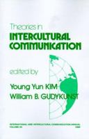 Theories in Intercultural Communication (International and Intercultural Communication Annual) 0803931506 Book Cover