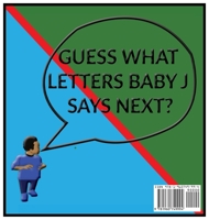 Guess What Baby J is Learning?: Guess What Baby J is Learning? 1960749994 Book Cover