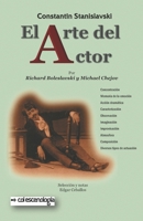 Constantin Stanislavski: El arte del actor: Principios técnicos para su formación 1706745842 Book Cover