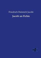 Jacobi an Fichte. 1275389104 Book Cover