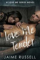 Love Me Tender 1724693301 Book Cover