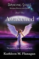 Dancing Souls: Awakened 0996417745 Book Cover