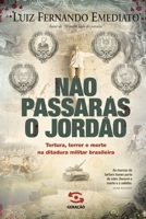 Nao Passaras O Jordao (Em Portugues do Brasil) 8581302076 Book Cover