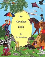 An Alphabet Book 1449585965 Book Cover