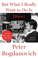 Untitled Bogdanovich Memoir 0063443619 Book Cover