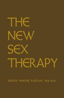 New Sex Therapy: Active Treatment of Sexual Dysfunctions 0812905024 Book Cover