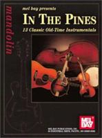 In The Pines - Mandolin Edition 0786641169 Book Cover