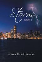 Storm: Book 1 1491817097 Book Cover