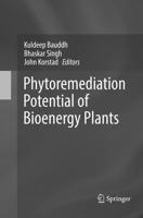 Phytoremediation Potential of Bioenergy Plants 9811030839 Book Cover