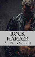 Rock Harder 1548624500 Book Cover