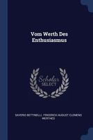 Vom Werth Des Enthusiasmus 1022404318 Book Cover