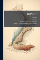 Report, Volume 9... 1275580963 Book Cover