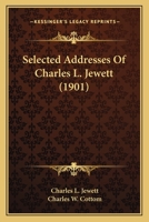 Selected Addresses Of Charles L. Jewett 1120026911 Book Cover