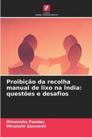 Proibição da recolha manual de lixo na Índia: questões e desafios (Portuguese Edition) 6208156564 Book Cover