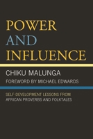 Power and Influence: Self-Development Lessons from African Proverbs and Folktales 0761858725 Book Cover