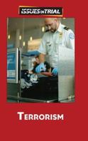 Social Issues Firsthand - Terrorism (Social Issues Firsthand) 0737739827 Book Cover