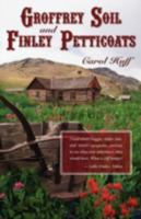 Groffrey Soil and Finley Petticoats 1440105405 Book Cover